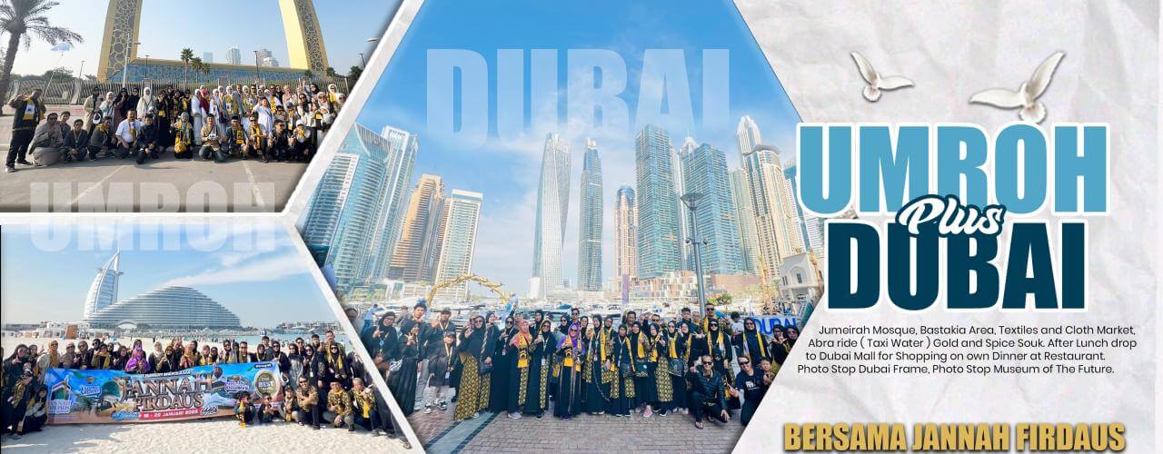 Umroh Plus Dubai 2025 Travel Umroh dan Haji
