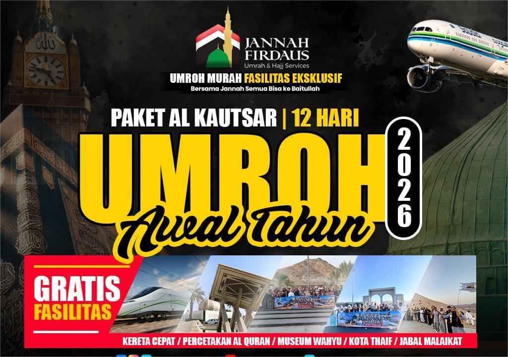 Paket Umroh VIP Awal Tahun 2026 Bersama Jannah Firdaus Travel